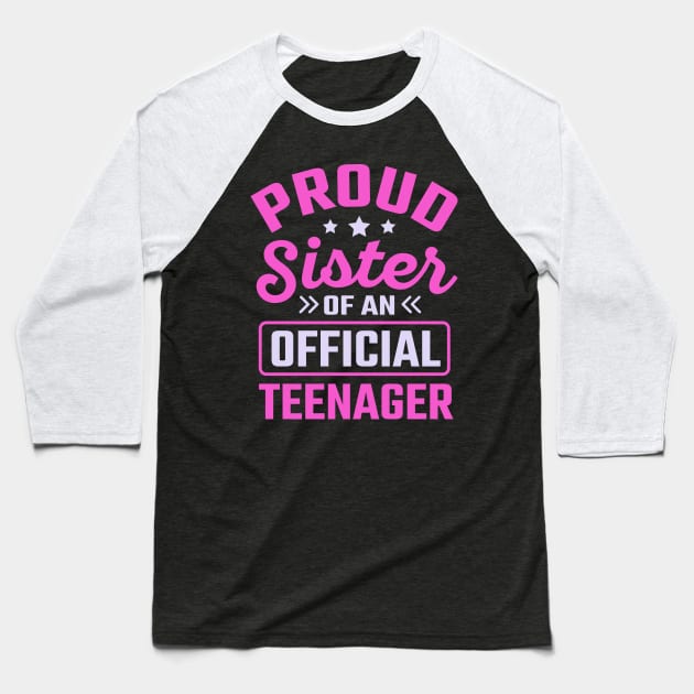 Proud Sister Of An Official Teenager Baseball T-Shirt by TheDesignDepot